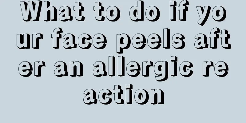 What to do if your face peels after an allergic reaction