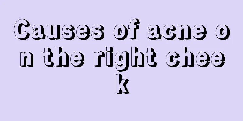 Causes of acne on the right cheek