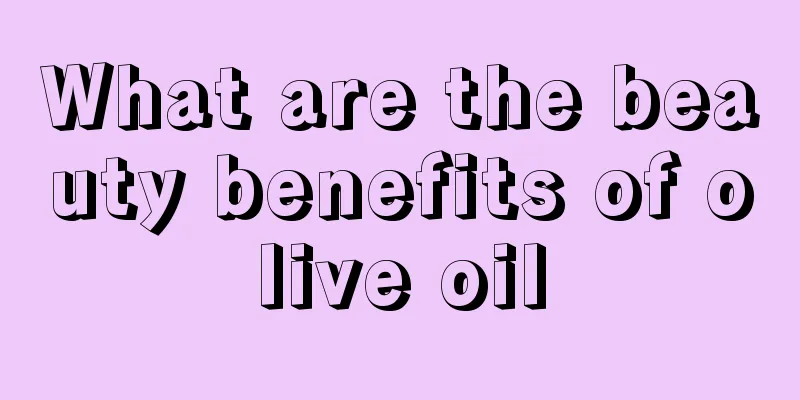 What are the beauty benefits of olive oil