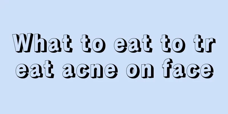 What to eat to treat acne on face