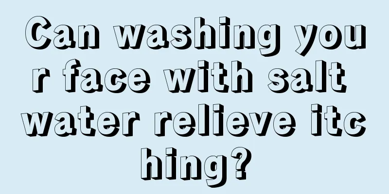 Can washing your face with salt water relieve itching?