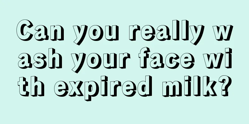 Can you really wash your face with expired milk?