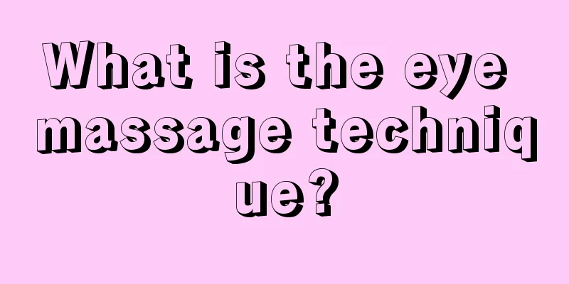 What is the eye massage technique?