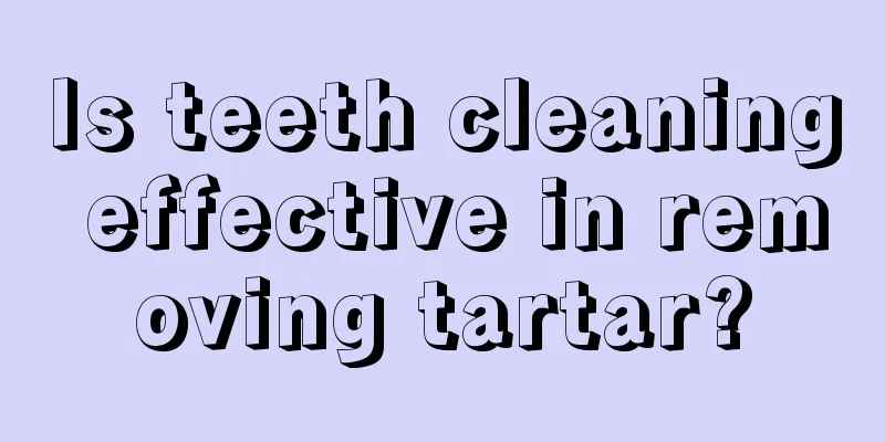 Is teeth cleaning effective in removing tartar?