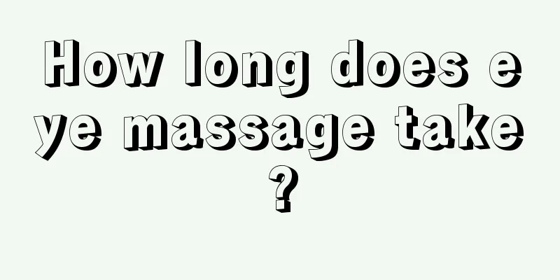 How long does eye massage take?