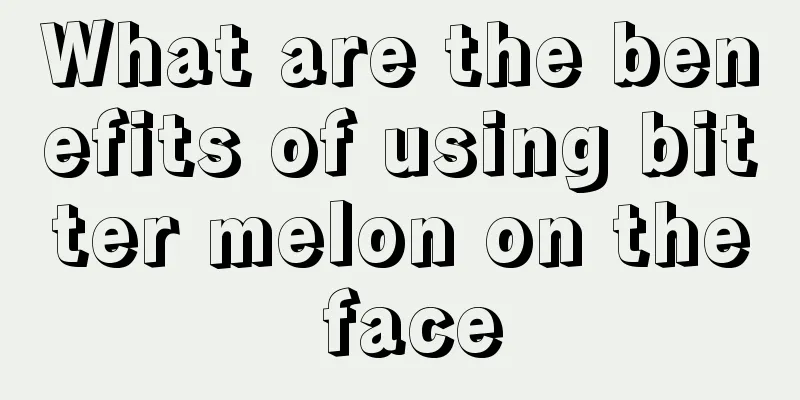 What are the benefits of using bitter melon on the face