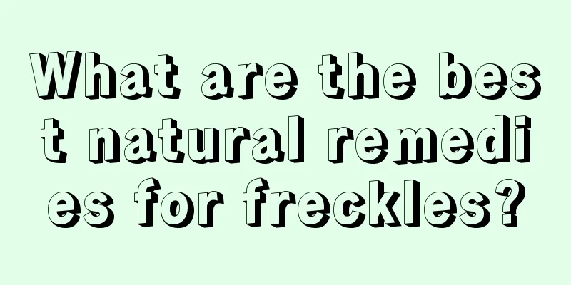 What are the best natural remedies for freckles?