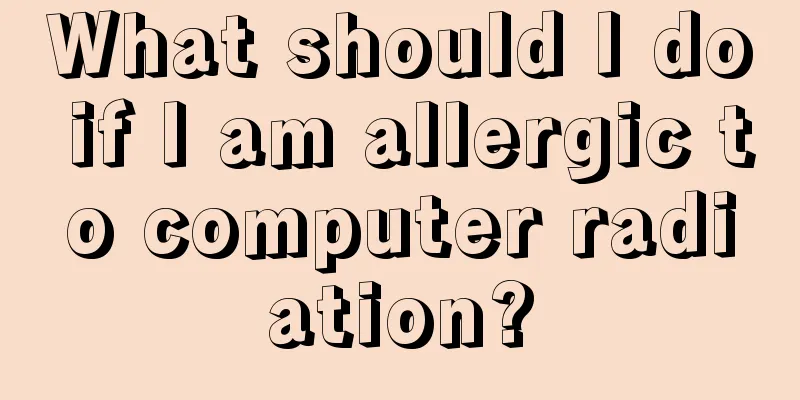 What should I do if I am allergic to computer radiation?