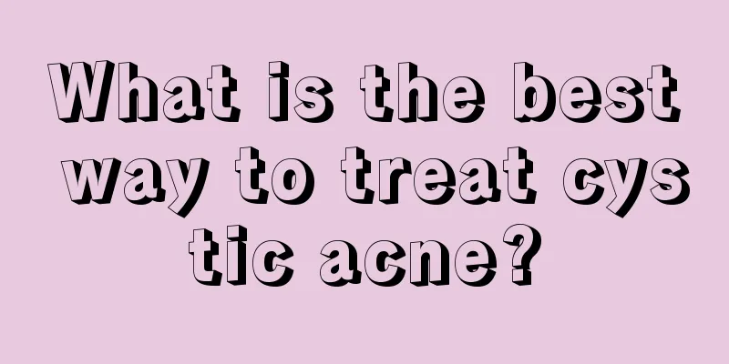 What is the best way to treat cystic acne?