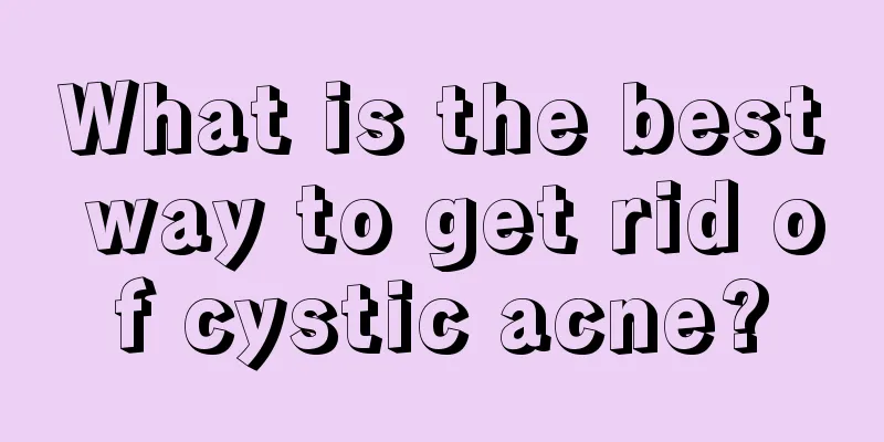 What is the best way to get rid of cystic acne?