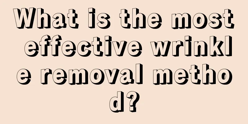 What is the most effective wrinkle removal method?