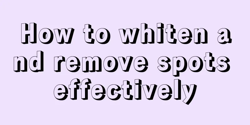 How to whiten and remove spots effectively