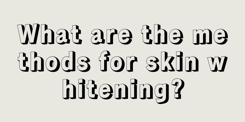 What are the methods for skin whitening?