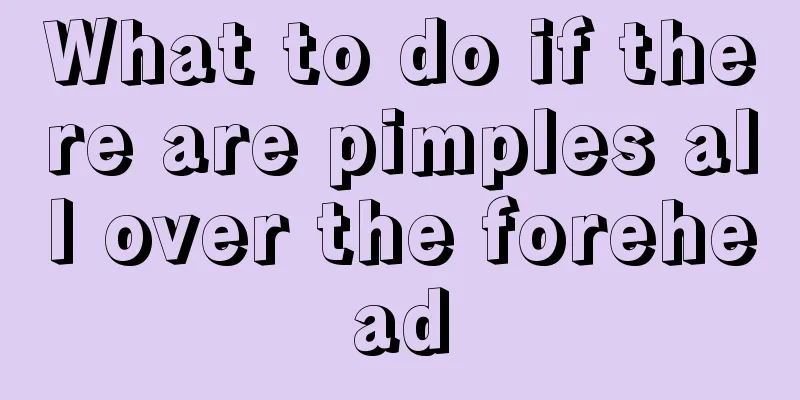 What to do if there are pimples all over the forehead