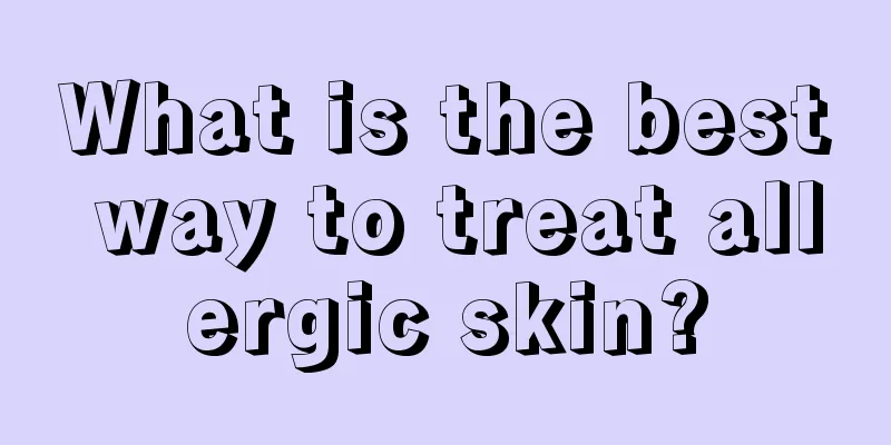 What is the best way to treat allergic skin?