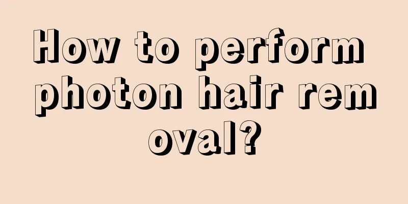 How to perform photon hair removal?