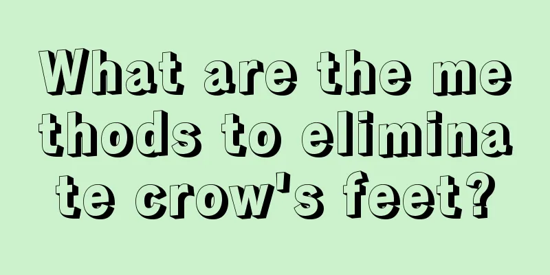 What are the methods to eliminate crow's feet?