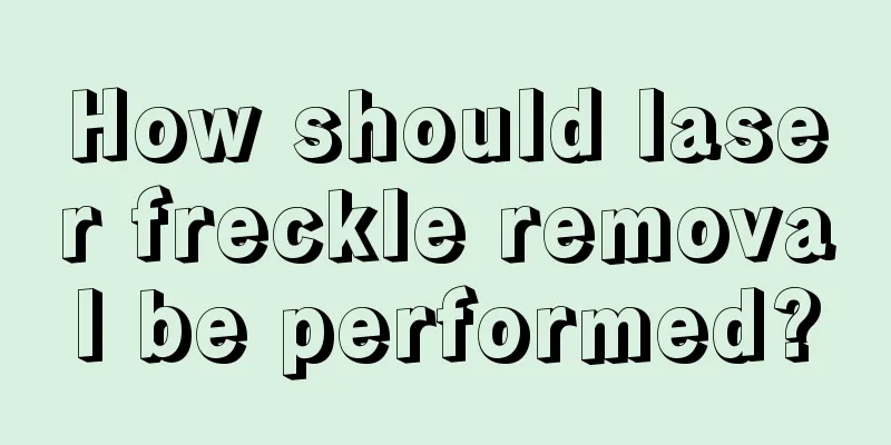 How should laser freckle removal be performed?