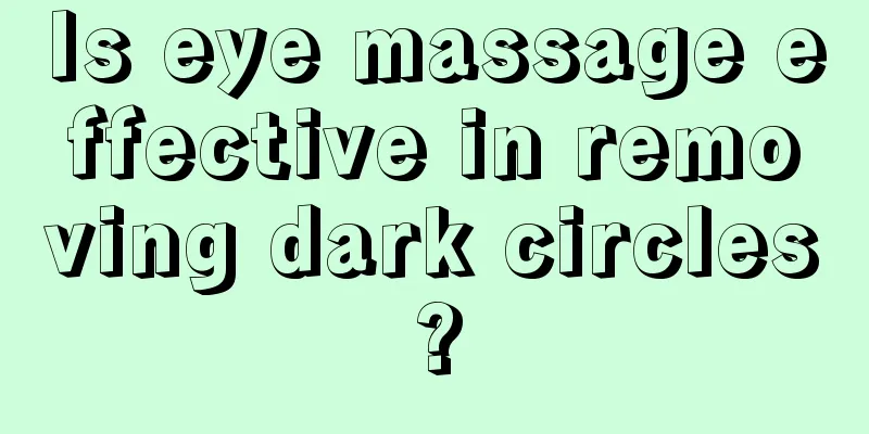 Is eye massage effective in removing dark circles?