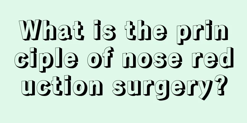 What is the principle of nose reduction surgery?