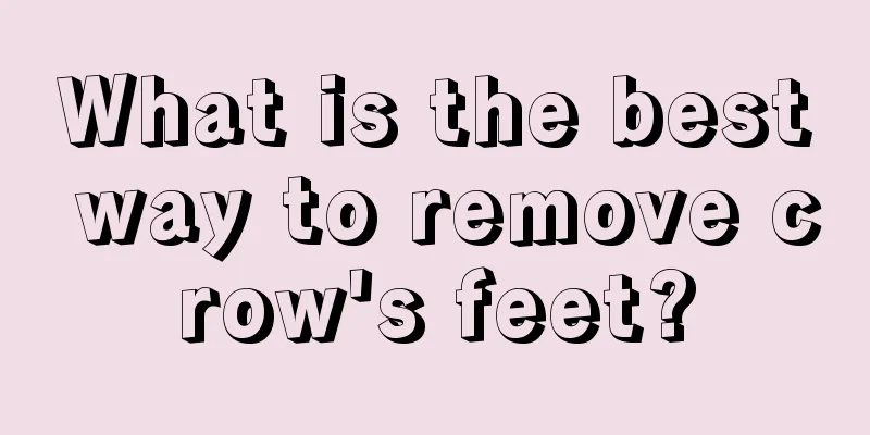 What is the best way to remove crow's feet?