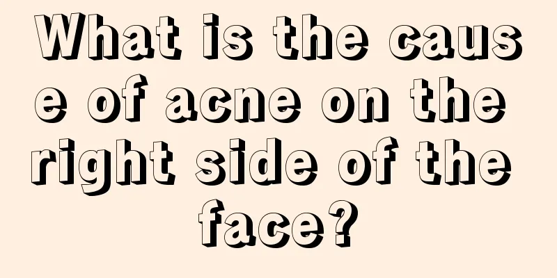 What is the cause of acne on the right side of the face?