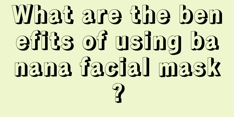 What are the benefits of using banana facial mask?