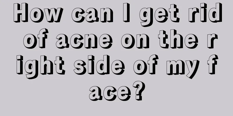 How can I get rid of acne on the right side of my face?