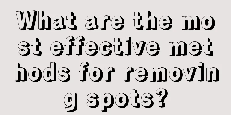 What are the most effective methods for removing spots?