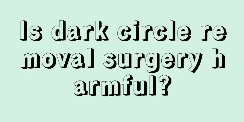 Is dark circle removal surgery harmful?