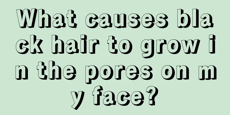 What causes black hair to grow in the pores on my face?