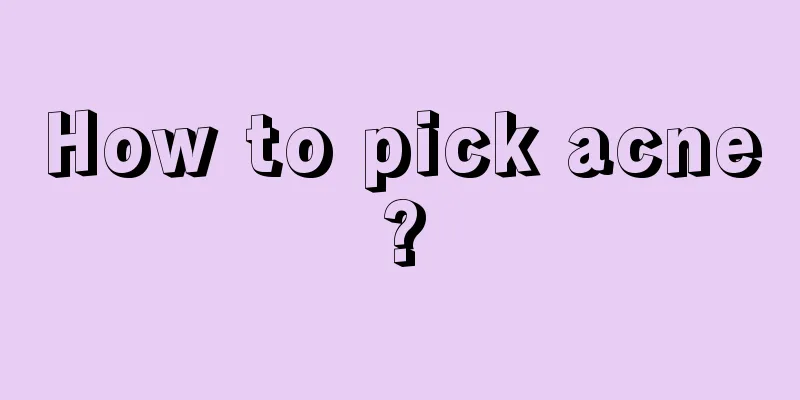 How to pick acne?