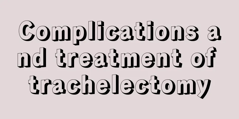 Complications and treatment of trachelectomy