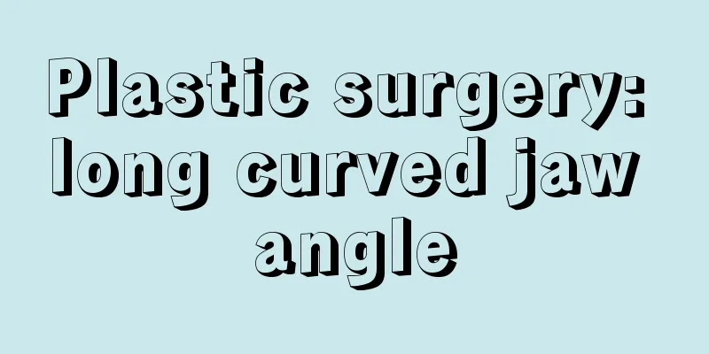 Plastic surgery: long curved jaw angle