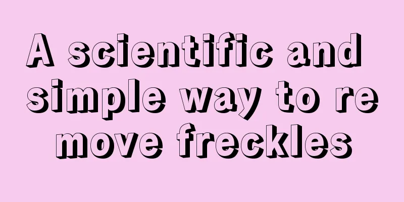 A scientific and simple way to remove freckles