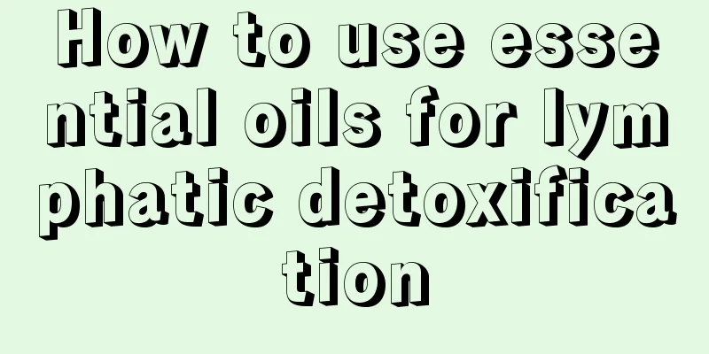 How to use essential oils for lymphatic detoxification