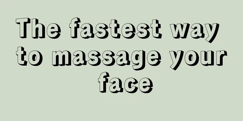 The fastest way to massage your face