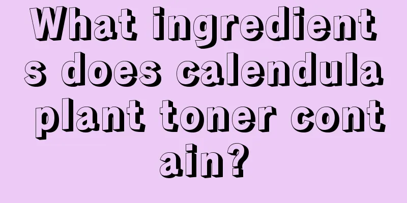 What ingredients does calendula plant toner contain?