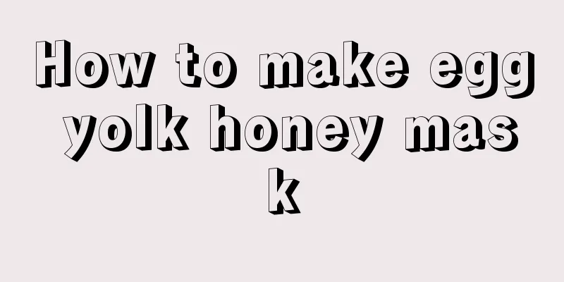 How to make egg yolk honey mask