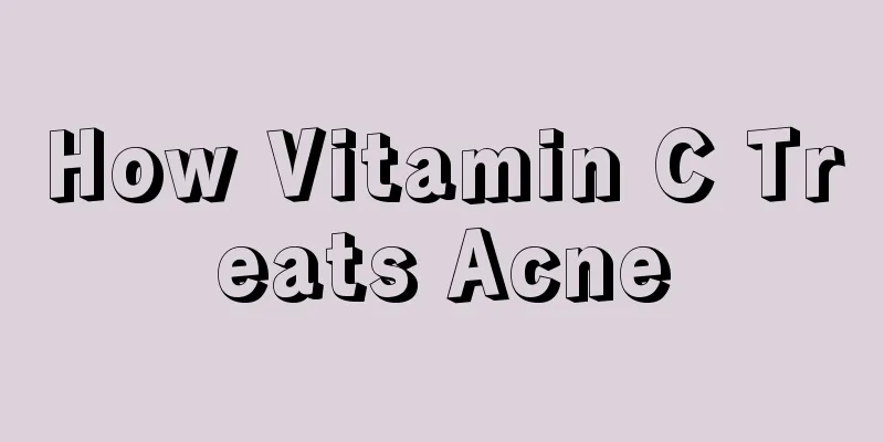 How Vitamin C Treats Acne