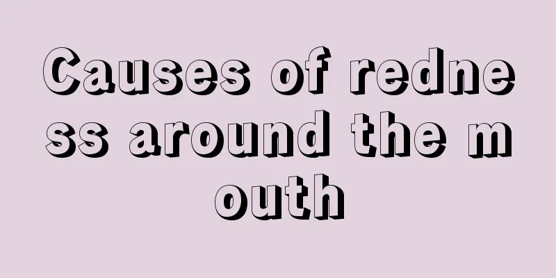 Causes of redness around the mouth