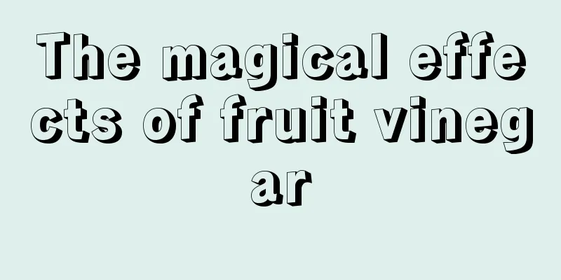 The magical effects of fruit vinegar