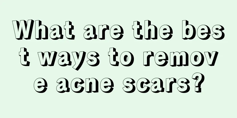 What are the best ways to remove acne scars?