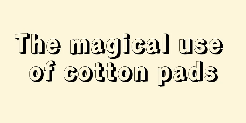 The magical use of cotton pads