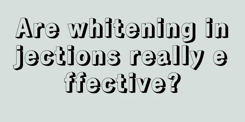 Are whitening injections really effective?