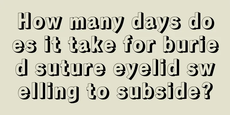 How many days does it take for buried suture eyelid swelling to subside?