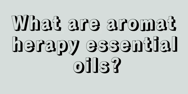 What are aromatherapy essential oils?