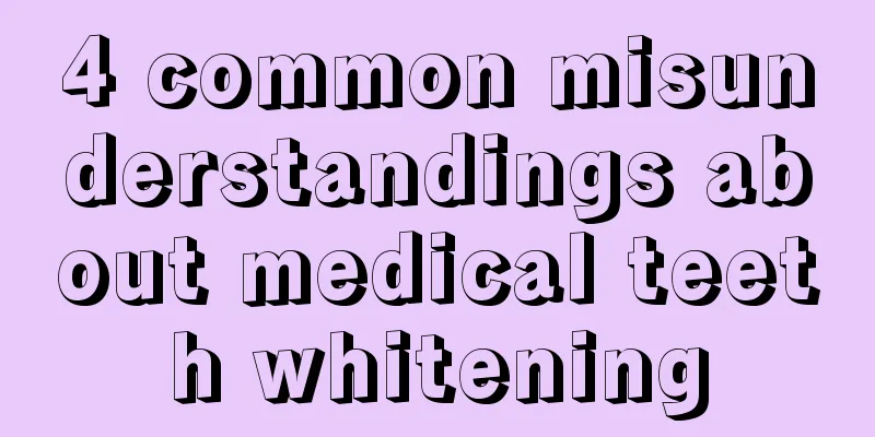 4 common misunderstandings about medical teeth whitening