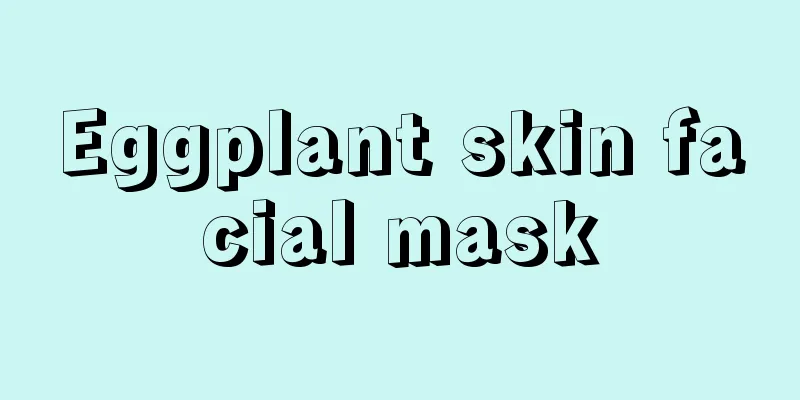 Eggplant skin facial mask