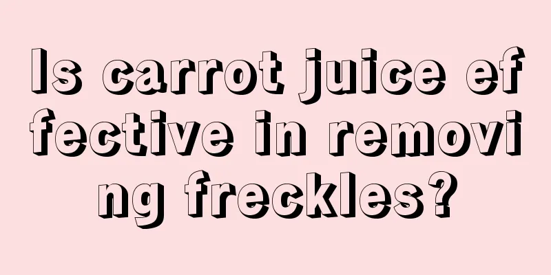 Is carrot juice effective in removing freckles?